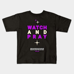 Watch & Pray - Purple Kids T-Shirt